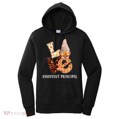 Assistant Principal Love Autumn Fall Gnome For Teachers Great Gift Women's Hoodie