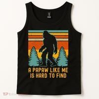 A Papaw Like Me Is Hard To Find Bigfoot Grandpa Tank Top thumb 2