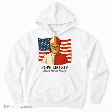 American Pope Leo XIV May 8th 2025 Robert Francis Prevost Hoodie