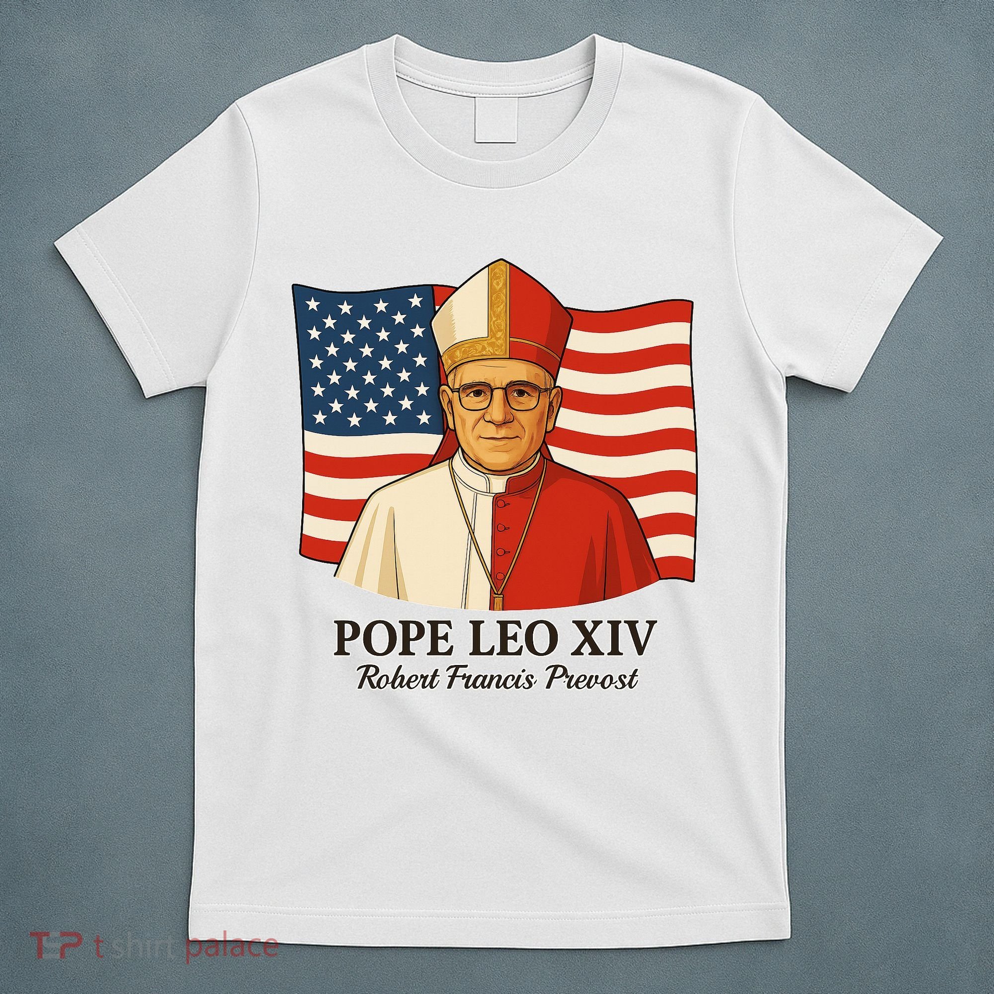American Pope Leo XIV May 8th 2025 Robert Francis Prevost T-Shirt