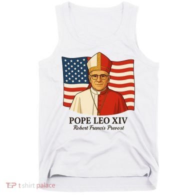 American Pope Leo XIV May 8th 2025 Robert Francis Prevost Tank Top