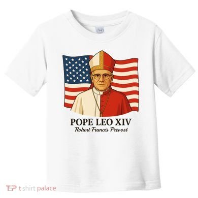 American Pope Leo XIV May 8th 2025 Robert Francis Prevost Toddler T-Shirt
