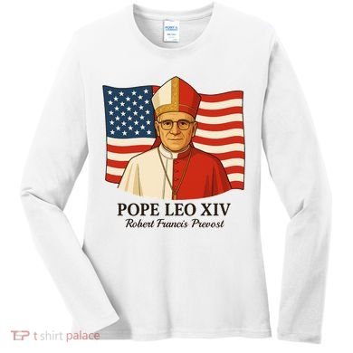 American Pope Leo XIV May 8th 2025 Robert Francis Prevost Women's Long Sleeve Shirt