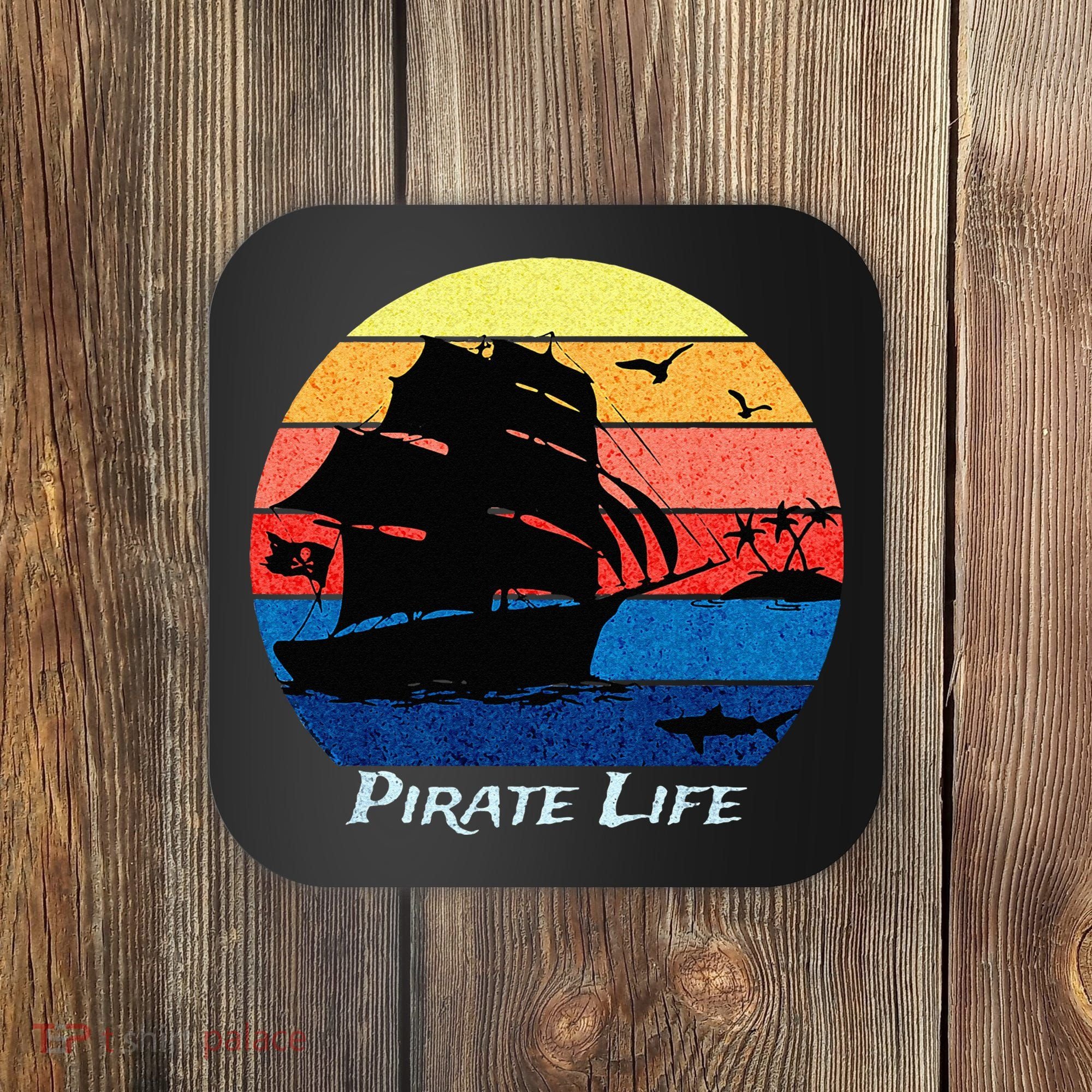 Arrgh Pirate Life Pirate Ship And Jolly Roger Flag Pirate Coaster