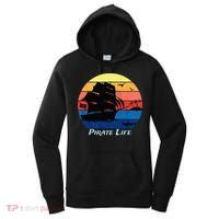 Arrgh Pirate Life Pirate Ship And Jolly Roger Flag Pirate Women's Hoodie thumb 0