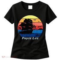 Arrgh Pirate Life Pirate Ship And Jolly Roger Flag Pirate Women's T-Shirt thumb 0