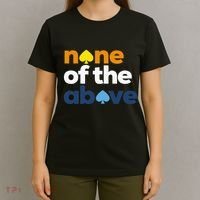 Aroace Pride Lgbtq Aro None Of The Above Aromantic Asexual T-Shirt thumb 4