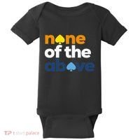 Aroace Pride Lgbtq Aro None Of The Above Aromantic Asexual Baby Bodysuit thumb 0