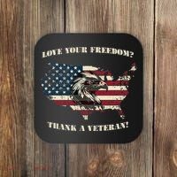 American Patriotic Love your Freedom Thank a Veteran  Coaster thumb 0