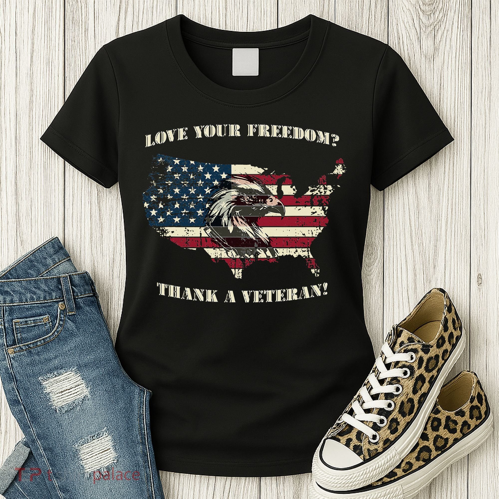American Patriotic Love your Freedom Thank a Veteran  Women's T-Shirt