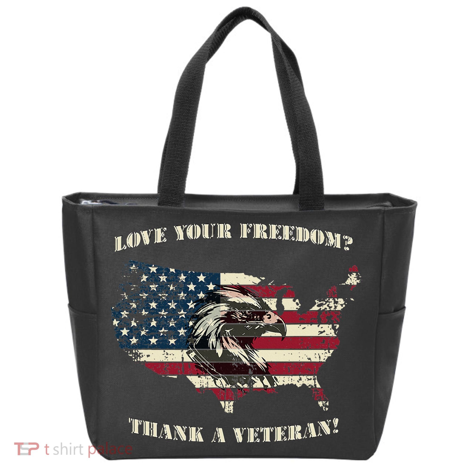 American Patriotic Love your Freedom Thank a Veteran  Tote Bag