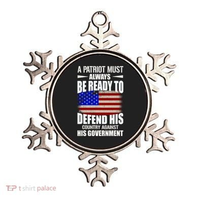 A Patriot Must Always Be Ready To Defend His County Against His Government Ornament
