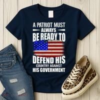 A Patriot Must Always Be Ready To Defend His County Against His Government Women's T-Shirt thumb 3