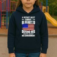 A Patriot Must Always Be Ready To Defend His County Against His Government Kids Hoodie thumb 3