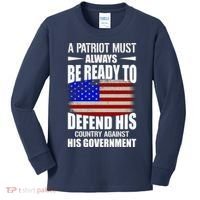 A Patriot Must Always Be Ready To Defend His County Against His Government Kids Long Sleeve Shirt thumb 0