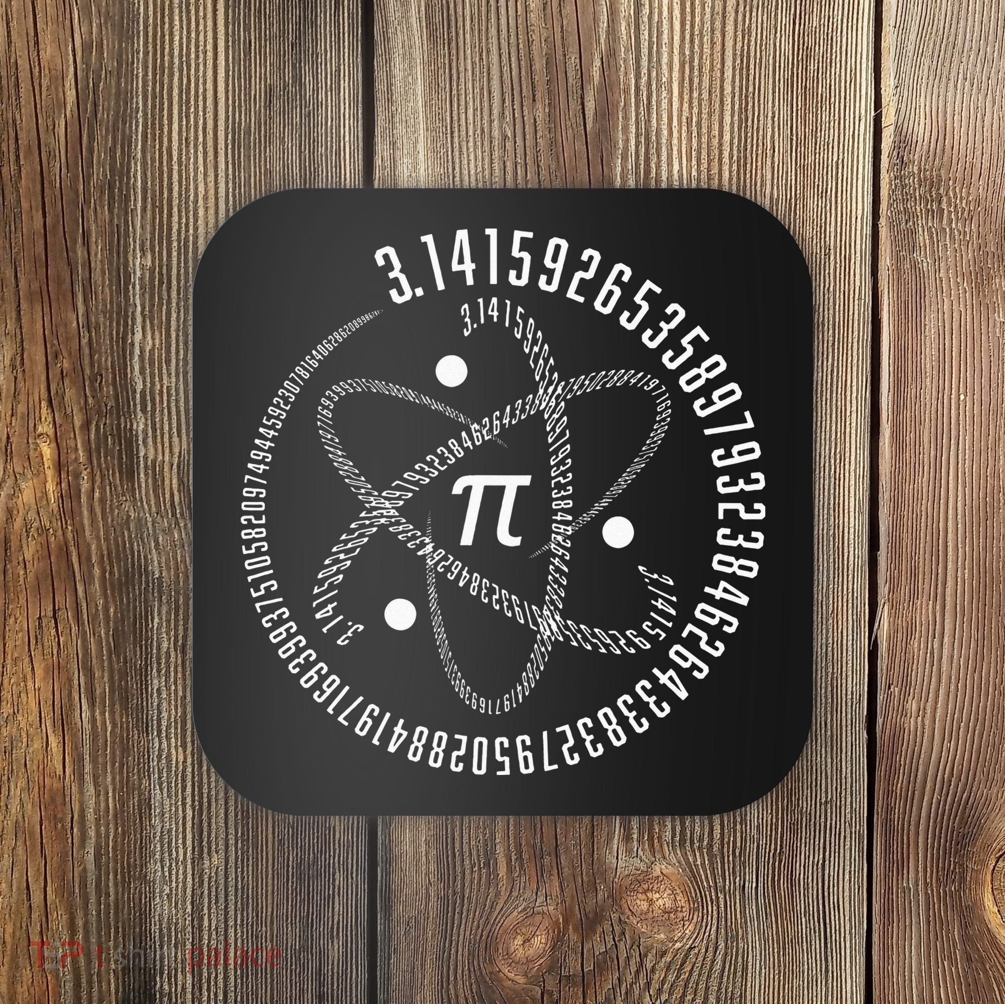 Atom Pi Math Science STEM Gift 3.14 Pi Day Coaster