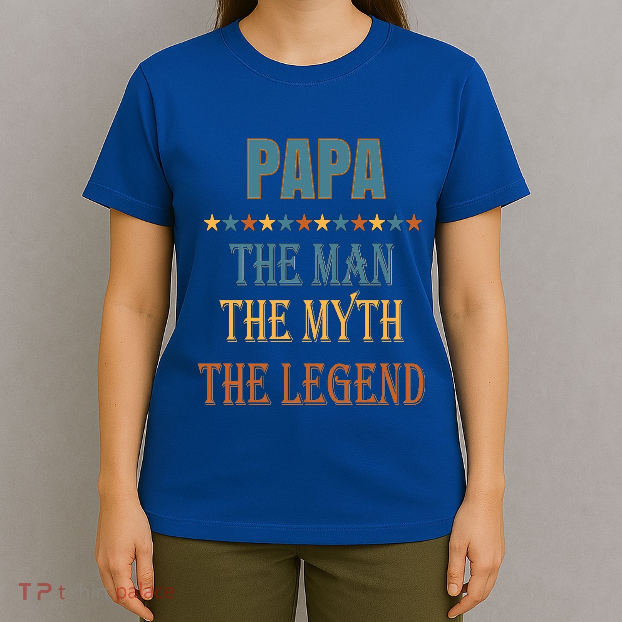 Affordable Papa Myth Legend Funny Gift For Grandparents Cute Gift T-Shirt