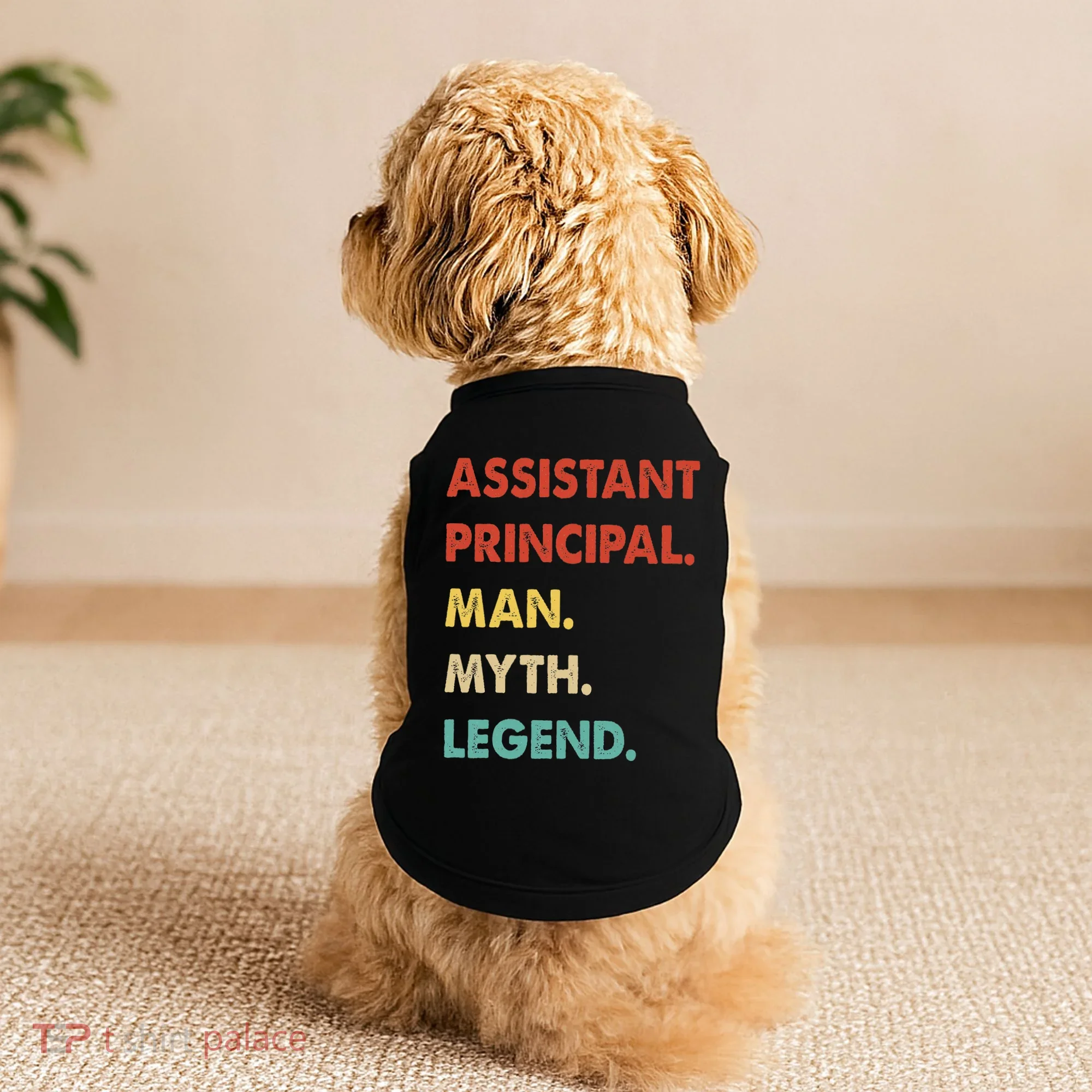 Assistant Principal Man Myth Legend Doggie Tank