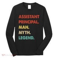 Assistant Principal Man Myth Legend Long Sleeve Shirt thumb 0