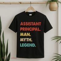 Assistant Principal Man Myth Legend T-Shirt thumb 2