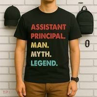 Assistant Principal Man Myth Legend T-Shirt thumb 6