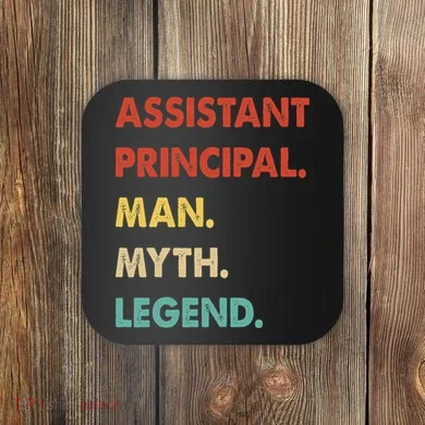 Assistant Principal Man Myth Legend Coaster