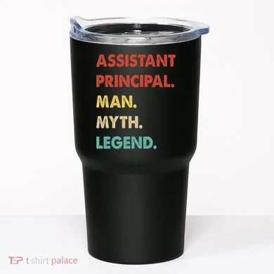 Assistant Principal Man Myth Legend Tumbler