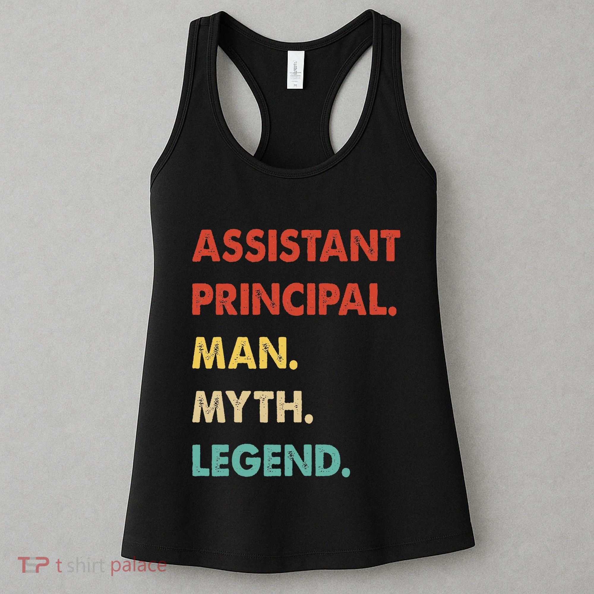 Assistant Principal Man Myth Legend Women's Tank Top