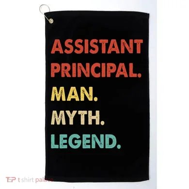 Assistant Principal Man Myth Legend Golf Towel