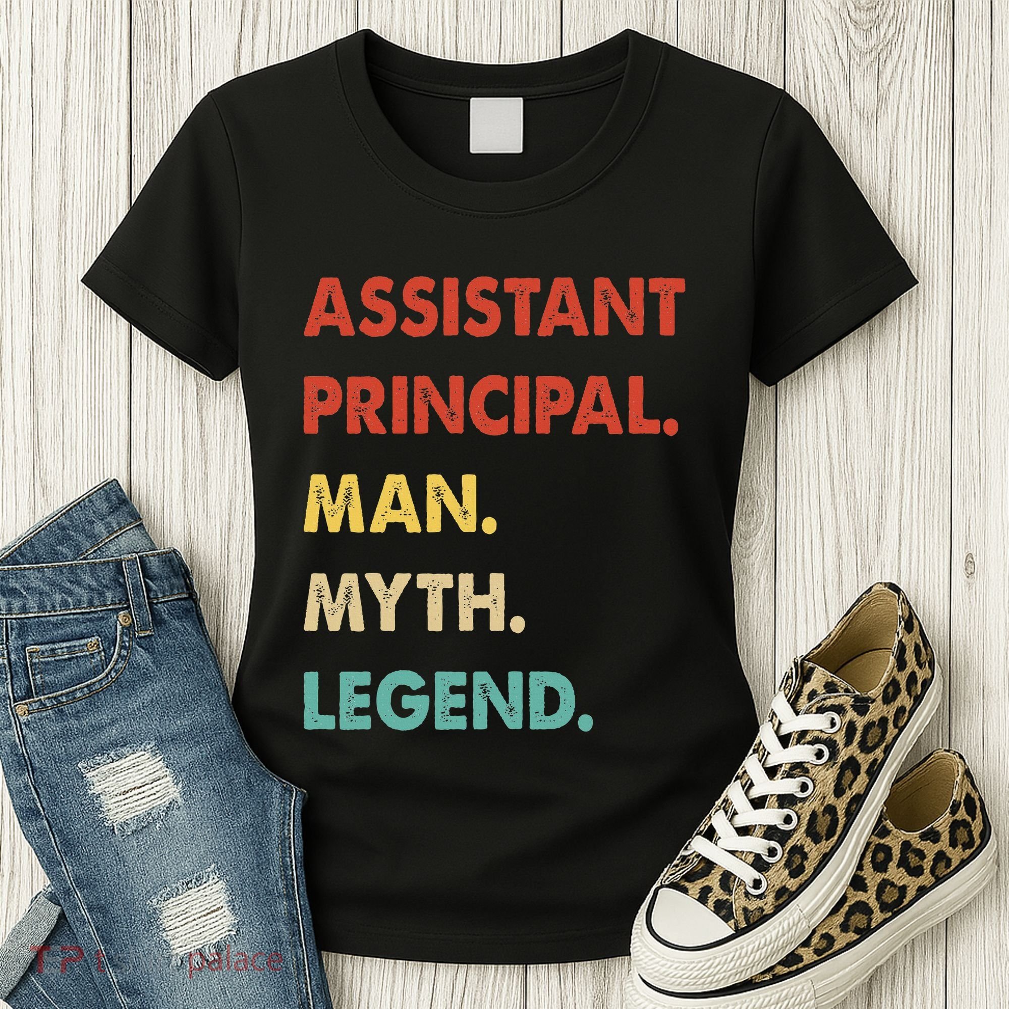 Assistant Principal Man Myth Legend Women's T-Shirt