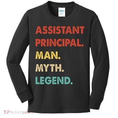 Assistant Principal Man Myth Legend Kids Long Sleeve Shirt