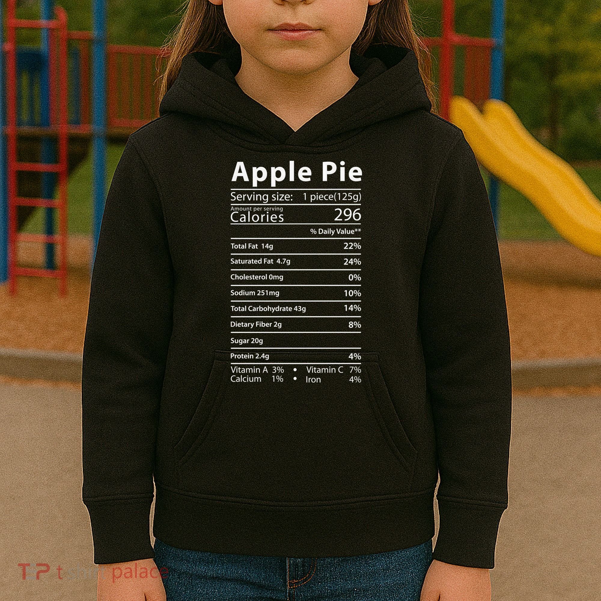 Apple Pie Nutrition Facts Label Costume Thanksgiving Kids Hoodie