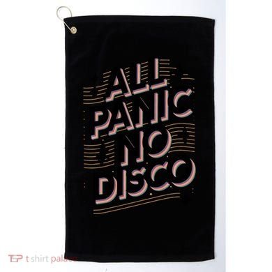 All Panic No Disco Funny Retro Quote Golf Towel