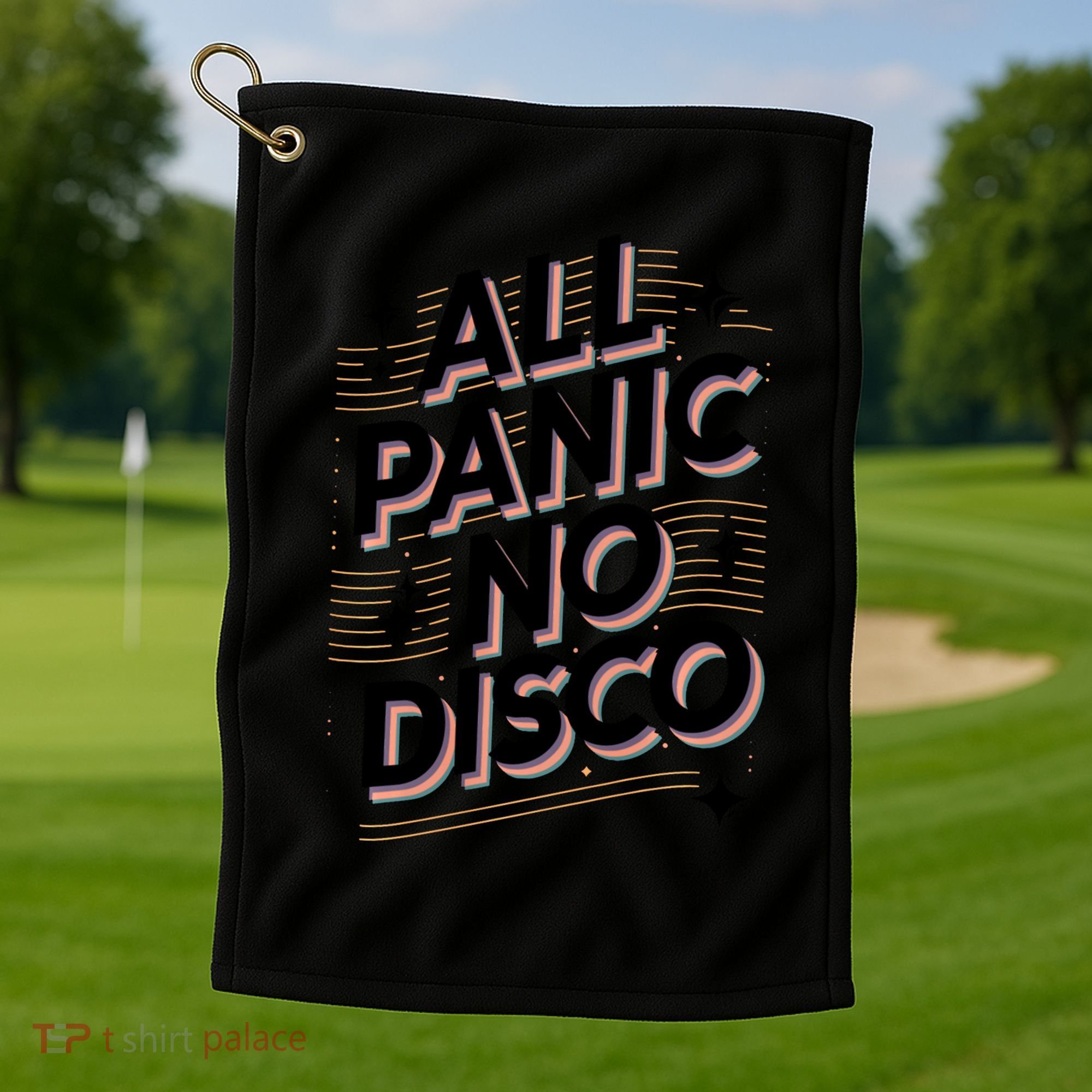 All Panic No Disco Funny Retro Quote Golf Towel