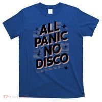 All Panic No Disco Funny Retro Quote T-Shirt thumb 0