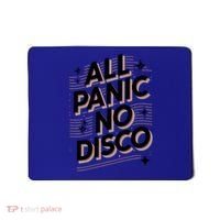 All Panic No Disco Funny Retro Quote Mousepad thumb 0