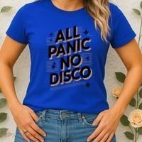 All Panic No Disco Funny Retro Quote Women's T-Shirt thumb 2