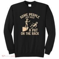 A Pat on the Back - Perfect for Father's Day Gifts Sweatshirt thumb 0
