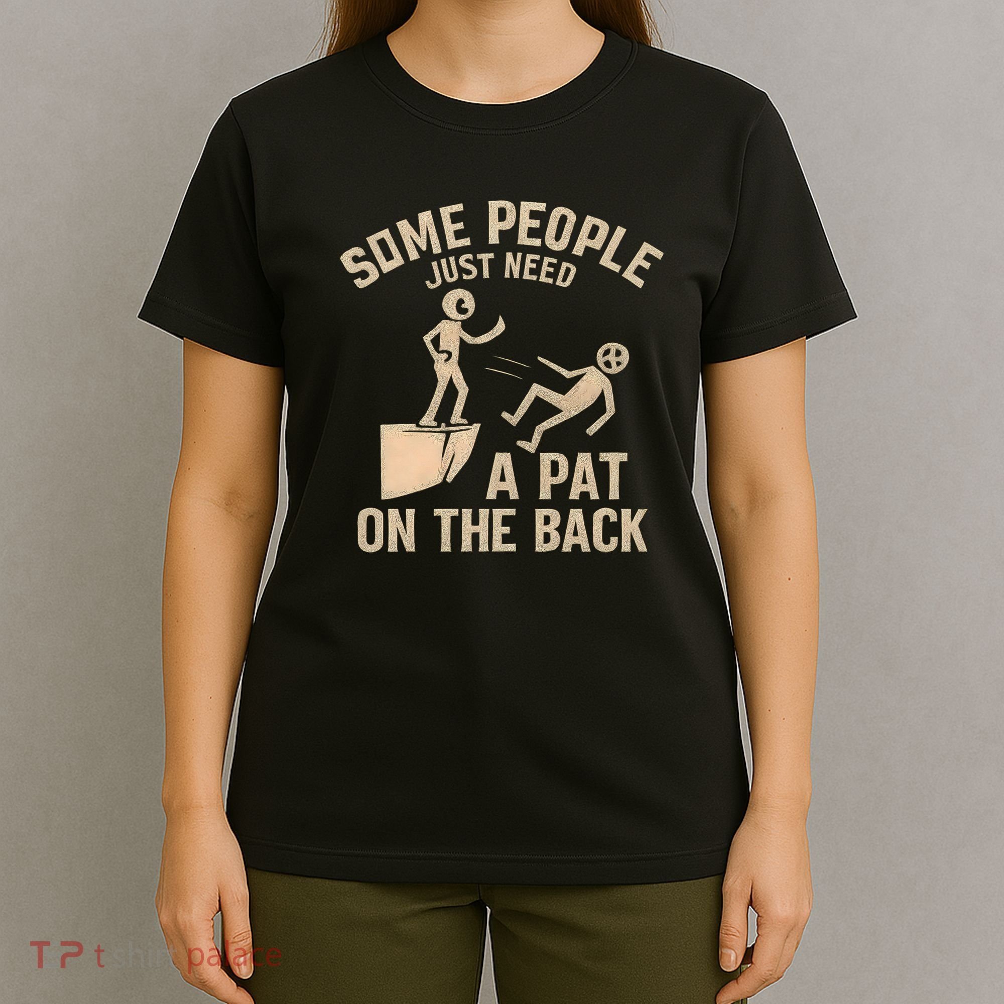 A Pat on the Back - Perfect for Father's Day Gifts T-Shirt