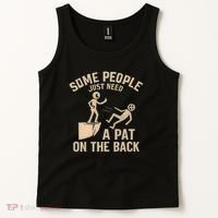 A Pat on the Back - Perfect for Father's Day Gifts Tank Top thumb 2