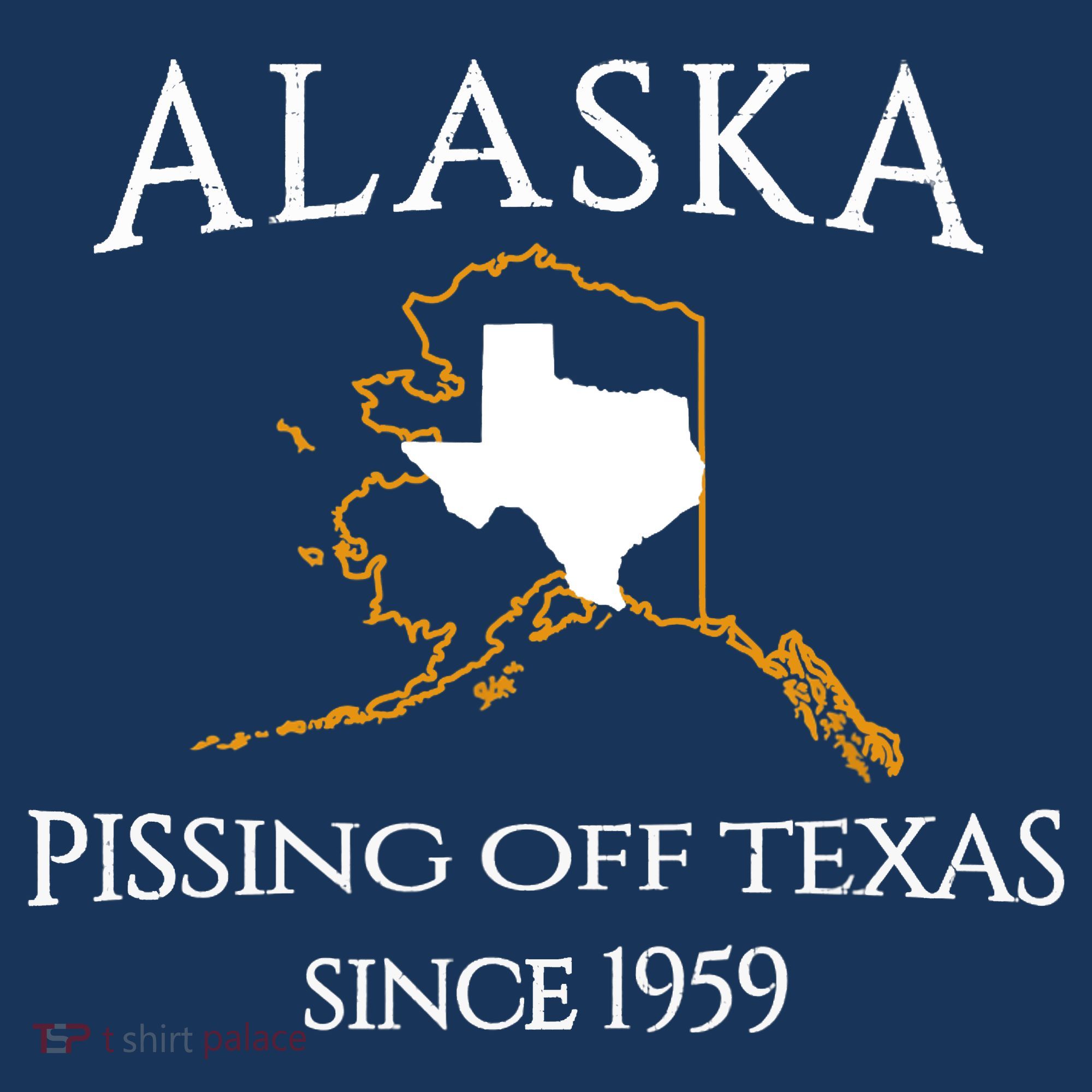 Alaska Pissing Off Texas Since 1959 Size State Coaster