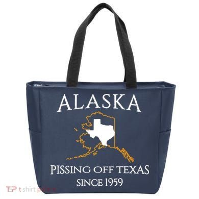 Alaska Pissing Off Texas Since 1959 Size State Tote Bag