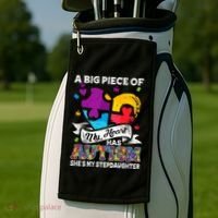 A Piece Of My Heart Has Autism My Stepdaughter Funny Gift Golf Towel thumb 2