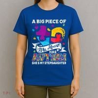 A Piece Of My Heart Has Autism My Stepdaughter Funny Gift T-Shirt thumb 4