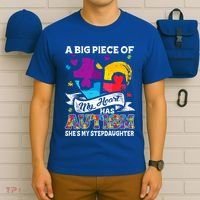 A Piece Of My Heart Has Autism My Stepdaughter Funny Gift T-Shirt thumb 6