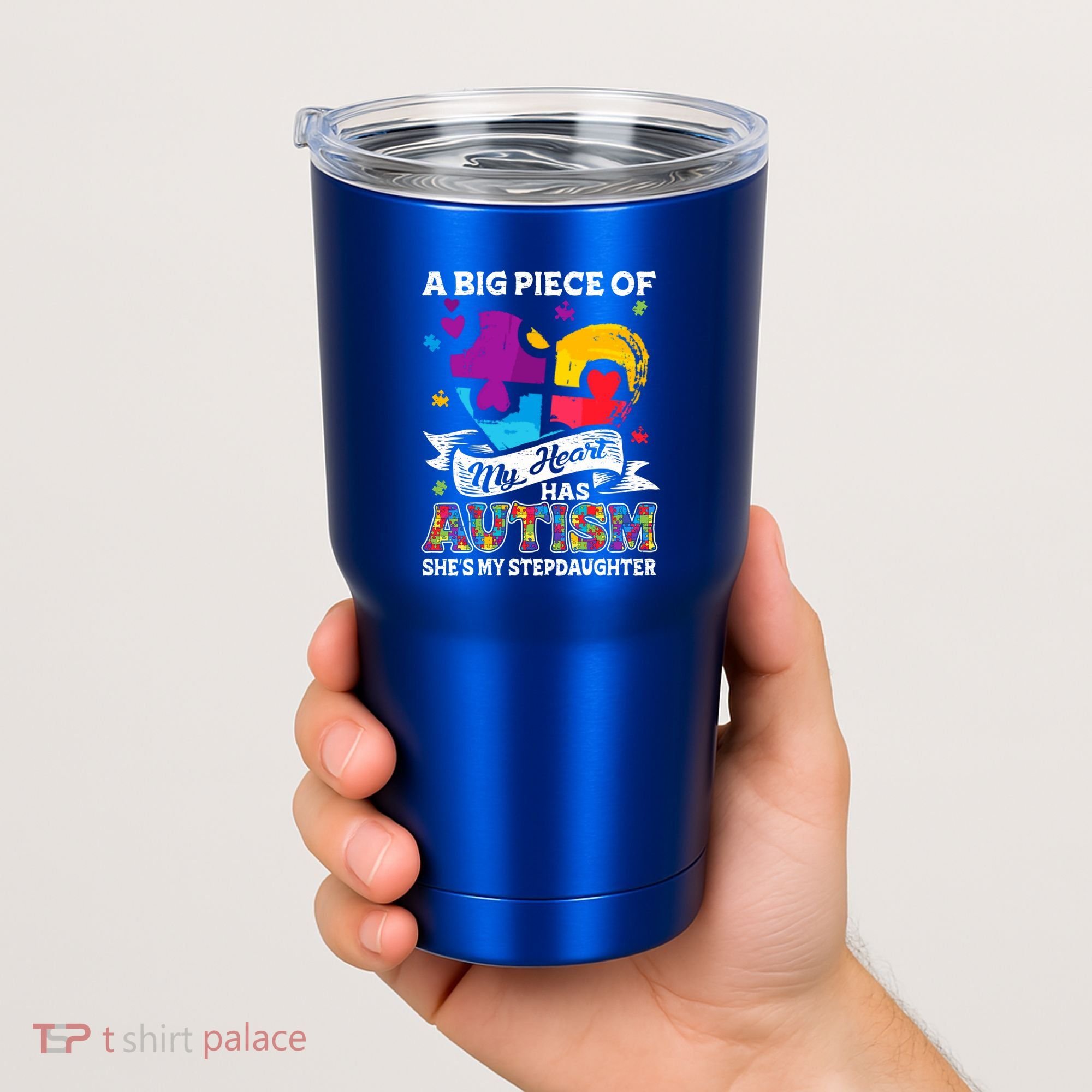 A Piece Of My Heart Has Autism My Stepdaughter Funny Gift Tumbler