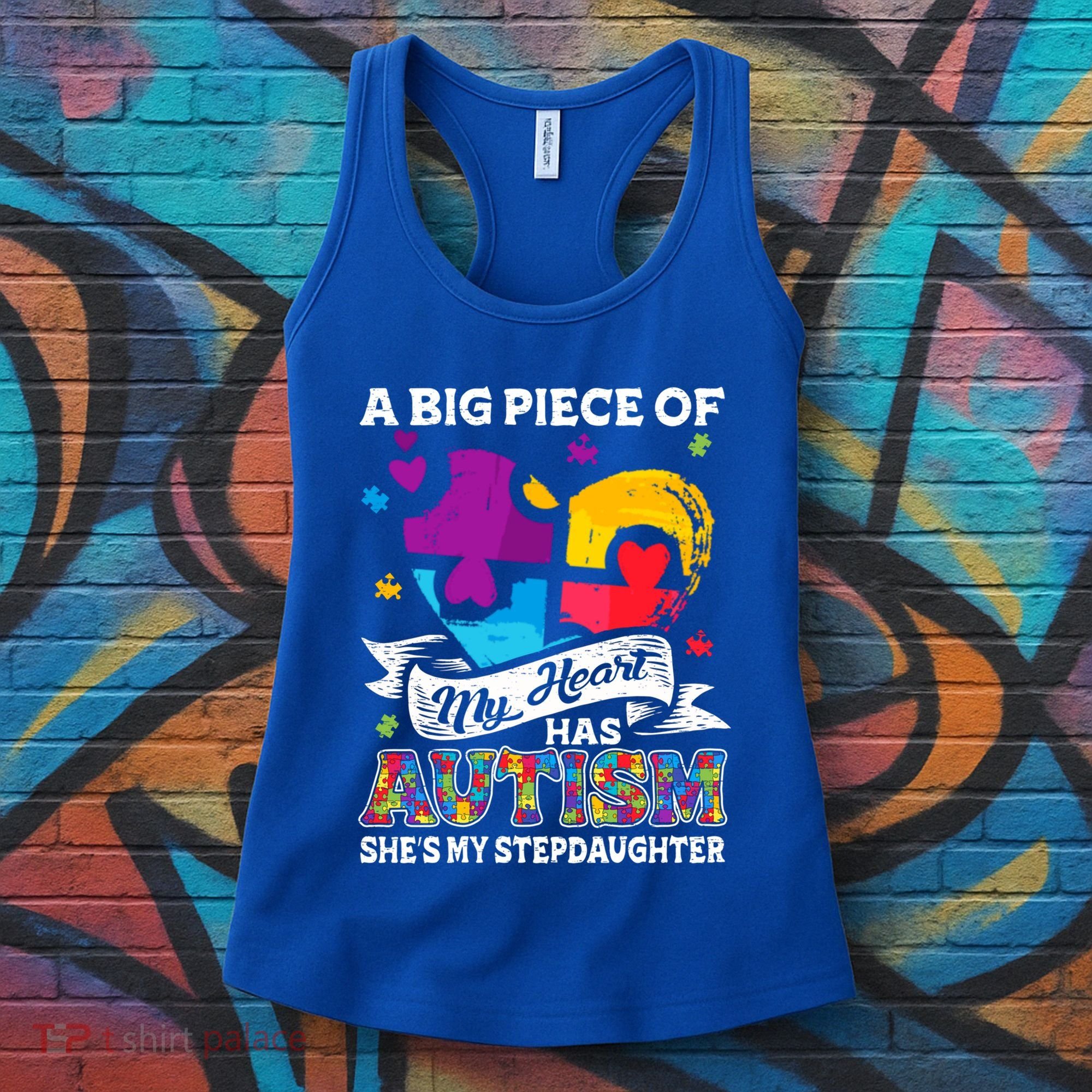 A Piece Of My Heart Has Autism My Stepdaughter Funny Gift Women's Tank Top