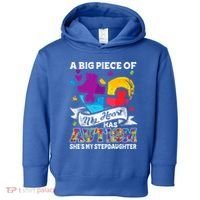 A Piece Of My Heart Has Autism My Stepdaughter Funny Gift Toddler Hoodie thumb 0