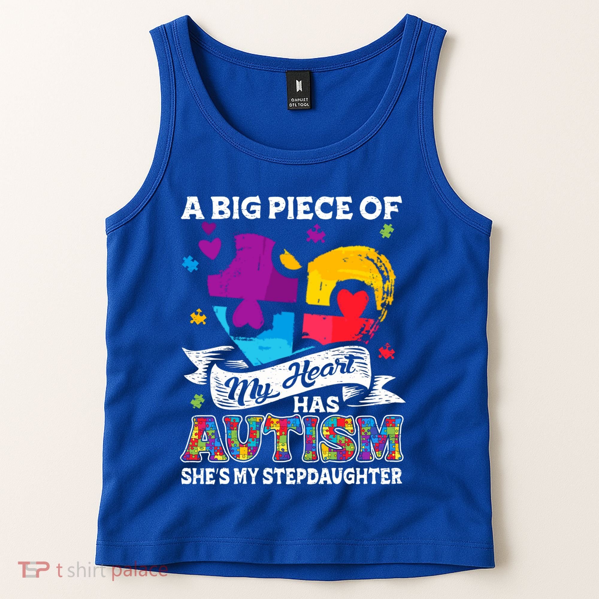 A Piece Of My Heart Has Autism My Stepdaughter Funny Gift Tank Top