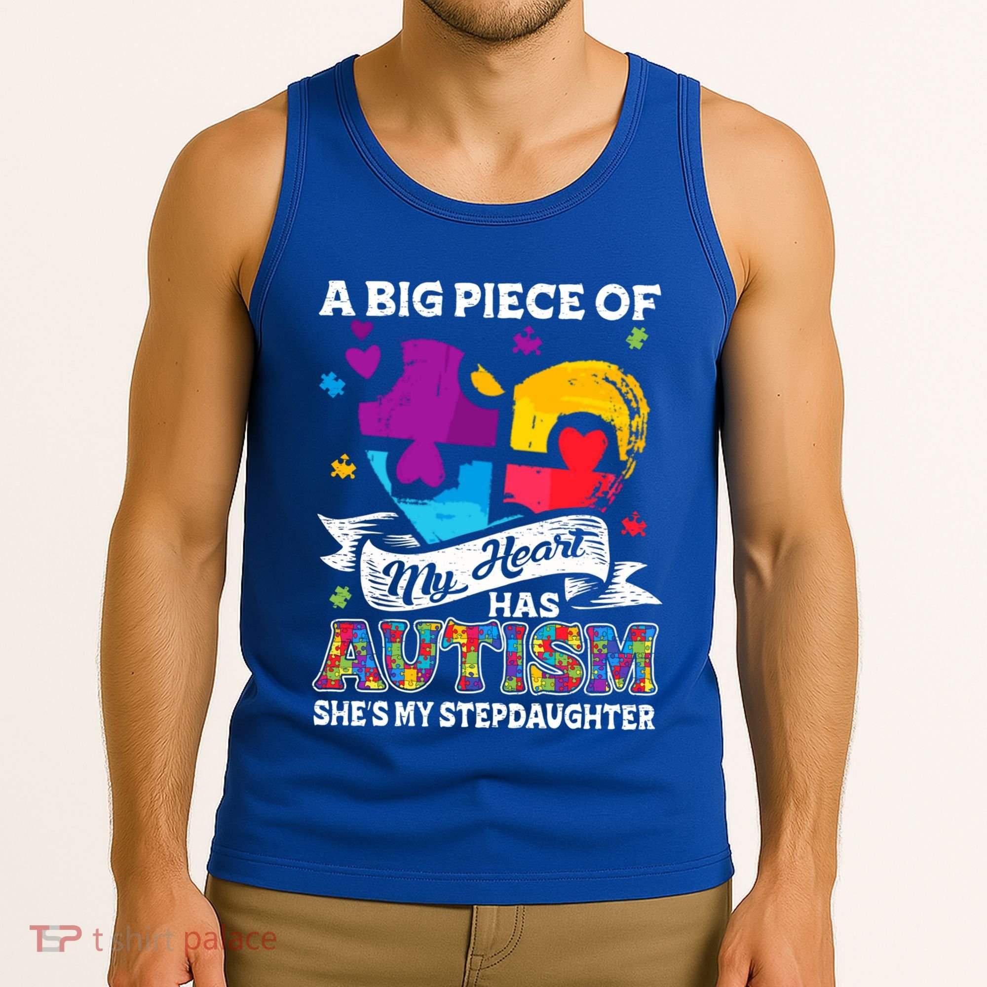 A Piece Of My Heart Has Autism My Stepdaughter Funny Gift Tank Top